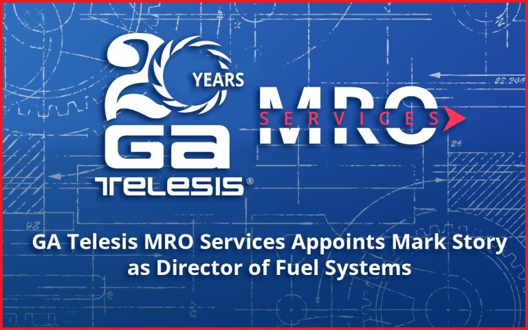 GA Telesis MRO Services Appoints Mark Story  as Director of Fuel Systems