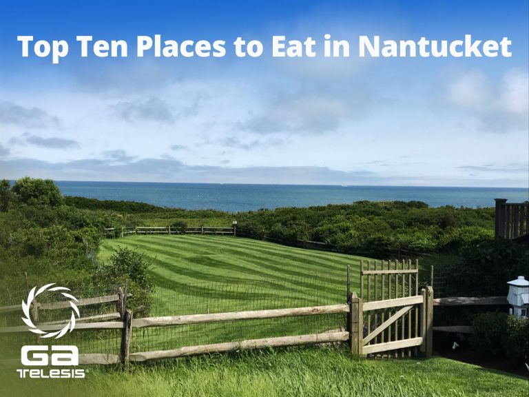 Top Ten Places to Eat in Nantucket