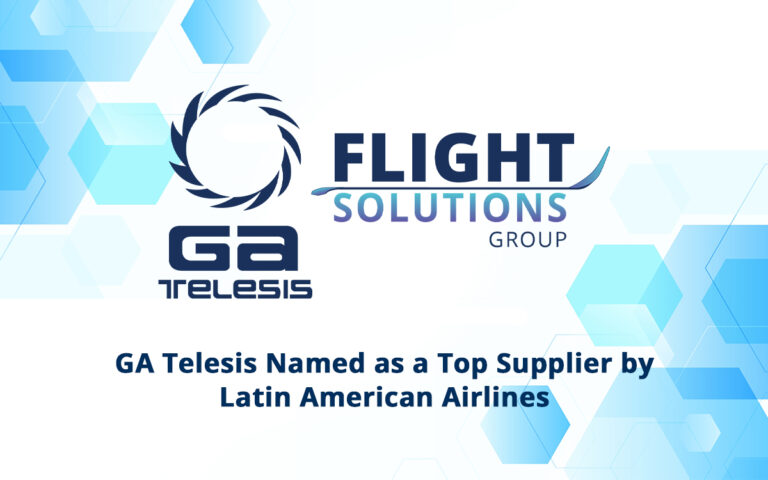 GA Telesis Named a Top Supplier by Latin American Airlines