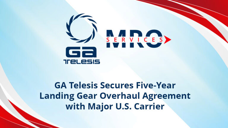 GA Telesis Secures Five-Year Landing Gear Overhaul Agreement with Major U.S. Carrier