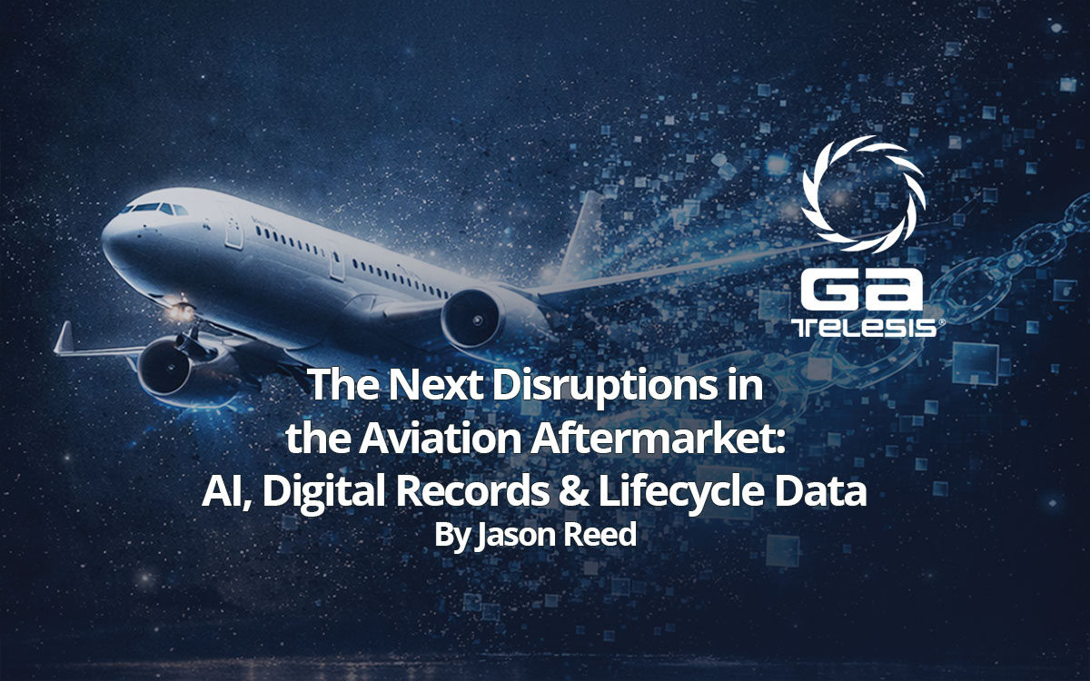 GA Telesis aviation industry report on AI, digital records, and lifecycle data.